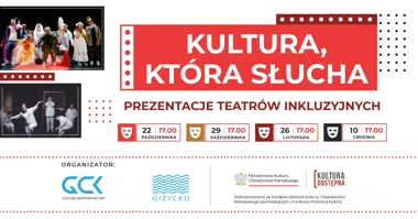 Kultura, która słucha – prezentacje teatrów inkluzyjnych w Giżycku