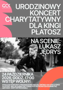 Urodzinowy koncert charytatywny dla Kingi Płatosz – Łukasz Jędrys