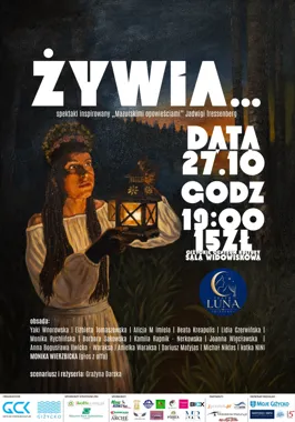 „Żywia…” – spektakl Teatru Luna