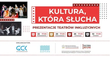 Teatr bez barier w Giżycku. „Kultura, która słucha” zaprasza na scenę